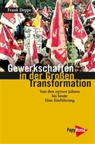 Frank Deppe - Gewerkschaften in der Großen Transformation