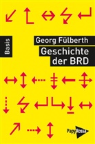Georg Fülberth - Geschichte der Bundesrepublik Deutschland