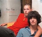 Martine Fougeron, Lyle Rexer - Martine Fougeron Teen Tribe. A World With Two Sons /Anglais