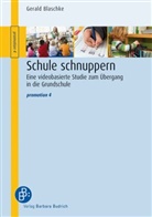 Gerald Blaschke, Gerald Blaschke-Nacak - Schule schnuppern