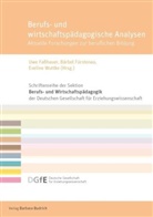 Bärbel Fürstenau, Uw Fasshauer, Uwe Faßhauer, Bärbel Fürstenau, Wuttke, Eveli Wuttke... - Berufs- und wirtschaftspädagogische Analysen