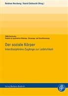 Heidru Herzberg, Heidrun Herzberg, Seltrecht, Seltrecht, Astrid Seltrecht - Der soziale Körper