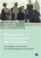 Sabine Hofmeister, Christin Katz, Christine Katz, Ta Mölders, Tanja Mölders - Geschlechterverhältnisse und Nachhaltigkeit