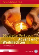Marcu C Leitschuh, Marcus C. Leitschuh - Das große Werkbuch Advent und Weihnachten, m. CD-ROM