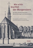 Jör A Bötticher, Albert J. Becking, Albert Jan Becking, Jörg A Bötticher, Jörg A. Bötticher, Jörg-Andreas Bötticher... - Wie schön leuchtet der Morgenstern