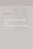 Hermann Lübbe - Geschichtsbegriff und Geschichtsinteresse