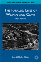 &amp;apos, J Halley, J. Halley, Jean O&amp;apos Halley, Jean O. Halley, Jean O'malley Halley... - Parallel Lives of Women and Cows