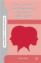 C Chitty, C. Chitty, Clyde Chitty, Chitty Clyde - New Labour and Secondary Education, 1994-2010
