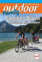 Fischer, Carmen Fischer, Walte, Helmut Walter - outdoor-Family - Familien-Biken