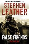 Stephen Leather - False Friends