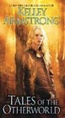 Kelley Armstrong - Tales of the Otherworld