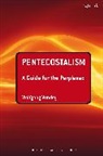 Wolfgang Vondey, Vondey Wolfgang - Pentecostalism: A Guide for the Perplexed