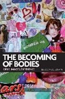Rebecca Coleman, Coleman Rebecca - Becoming of Bodies