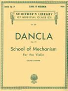 Dancla Charles, Charles (COP)/ Lehmann Dancla, G. Lehmann, George Lehmann - School of Mechanism, Op. 74