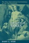 Barry G Webb, Barry G. Webb - The Book of Judges