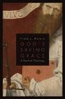 Frank J Matera, Frank J. Matera - God's Saving Grace