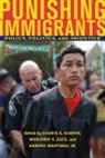 Charis E. (EDT)/ Zatz Kubrin, Charis E. Kubrin, Ramiro Martinez, Ramiro Mart-Nez, Marjorie S. Zatz - Punishing Immigrants