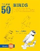 Tony Adamo, Lee Ames, Lee J Ames, Lee J. Ames, Lee J./ D&amp;apos Ames, Lee J./ D'Adamo Ames... - Draw 50 Birds