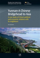 Tim Summers, Summers Tim - Yunnan-A Chinese Bridgehead to Asia
