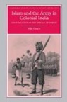 Nile Green, Nile (University of California Green - Islam and the Army in Colonial India