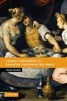 Tessa Storey, Tessa (University of Leicester) Storey, Storey Tessa - Carnal Commerce in Counter-Reformation Rome