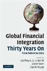Geoffrey R. D. Underhill, Geoffrey R. D. Blom Underhill, UNDERHILL GEOFFREY R D BLOM JA, Jasper Blom, Blom Jasper, Daniel M. Gge... - Global Financial Integration Thirty Years on