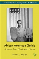 M Wester, M. Wester, Maisha Wester, Maisha L. Wester, WESTER MAISHA - African American Gothic