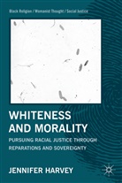 Harvey, J Harvey, J. Harvey, Jennifer Harvey - Whiteness and Morality
