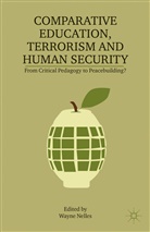 Wayne C. Nelles, NELLES WAYNE C, Nelles, W Nelles, W. Nelles, Wayne Nelles - Comparative Education, Terrorism and Human Security