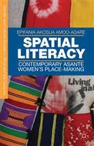 AMOO ADARE EPIFANIA AKOSUA, E Amoo-Adare, E. Amoo-Adare, Epifania Akosua Amoo-Adare - Spatial Literacy