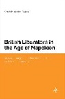 Graciela Iglesias Rogers, IGLESIAS ROGERS GRACIELA, Graciela Iglesias Rogers - British Liberators in the Age of Napoleon