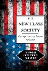 Robert Perrucci, Robert Wright Perrucci, Perrucci Robert, David Wright, Earl Wysong, Wysong Earl - New Class Society