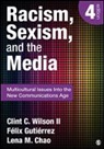Lena Chao, Lena M. Chao, Lena M. M. Chao, Chao Lena M., Felix Gutierrez, Gutierrez Felix... - Racism, Sexism, and the Media