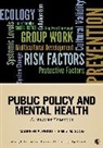 Robert K Conyne, Emily M. Good, Emily M. Horne Good, Arthur M. Conyne Horne, Maureen A. Pirog, Maureen A. (Anne) A. (Anne) Good Pirog... - Public Policy and Mental Health