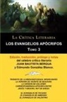 Juan Bautista Bergua, Edmundo Gonzalez Blanco, Juan Bautista Bergua - Los Evangelios Apócrifos Tomo 3, Colección La Crítica Literaria por el célebre crítico literario Juan Bautista Bergua, Ediciones Ibéricas