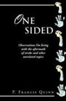 P. Francis Quinn - One Sided