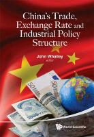 John Whalley, John Whalley - CHN TRADE, EXCHANGE RATE INDUS POL STRUC