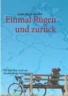 Block-Künzler, Guido Block-Künzler - Einmal Rügen und zurück