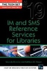 Amanda Bielskas, Amanda/ Dreyer Bielskas, Kathleen M. Dreyer - IM and SMS Reference Services for Libraries