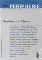 Peripherie - 126/127: Umkämpfte Räume