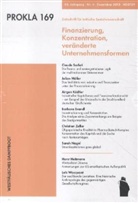 Prokla - 169: Finanzierung, Konzentration, veränderte Unternehmensformen