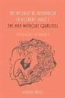 Genese Grill - World as Metaphor in Robert Musil's the Man Without Qualities