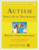 American Academy Of Pediatrics, Alan I. Rosenblatt, Paul S. Carbone, Alan I. Rosenblatt - Autism Spectrum Disorders