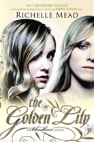 Richelle Mead - The Golden Lily v.2