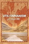 John Stuart Mill - Utilitarianism