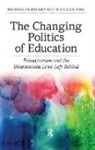 Michael Fabricant, Michael/ Fine Fabricant, Fabricant Michael, Michelle Fine, Fine Michelle - The Changing Politics of Education