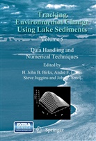 Joh P Smol, John P Smol, John P. Smol - Tracking Environmental Change Using Lake Sediments