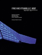 Reinhar Feldrapp, Reinhard Feldrapp, Axe Herrmann, Axel Herrmann, Peter Nürmberger, Enrico Santifaller... - Freiheitshalle Hof