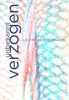Levin Westermann, Annette Kühn, Christian Lux - unbekannt verzogen