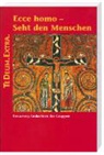Benediktinerabtei Maria Laach - Ecce homo - Seht den Menschen
